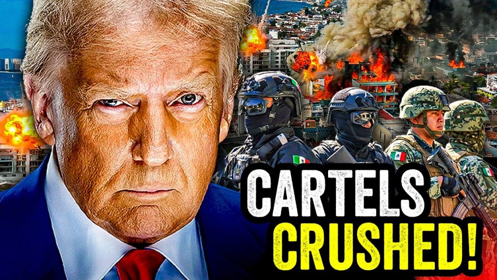 BREAKING Military Operation TRIGGERS Cartel EXPLOSION – Mexico on FIRE!!!