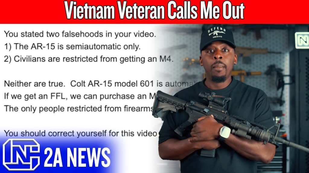 Vietnam Veteran Says I Am Wrong About AR-15s
